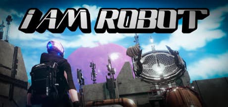 I Am Robot