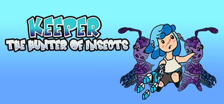 KEEPER- the hunter of insects